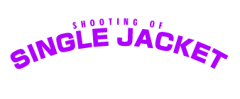 SINGLE JACKET SHOOTING