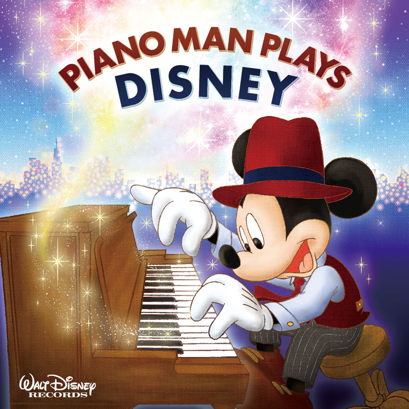 PIANO MAN PLAYS DISNEY / V.A.　（ピアノマン・プレイズ・ディズニー）