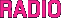 RADIO