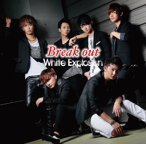 CD会場限定盤3rd single『Break out』