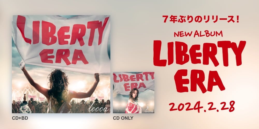 NEW ALBUM「LIBERTY ERA」2024.2.28