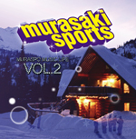 MURASAKI SPORTS X|music lifeVOL.2