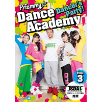 Dancer’s Party! Prizmmy☆ Dance Academy Step.1 Prizmmy☆