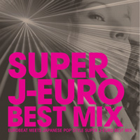 SuperEuroG. J-Euro Special S. V1 ユーロビート Super Euro Groove
