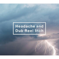 DISC [Headache and Dub Reel Inch]｜黒夢 avex OFFICIAL WEBSITE