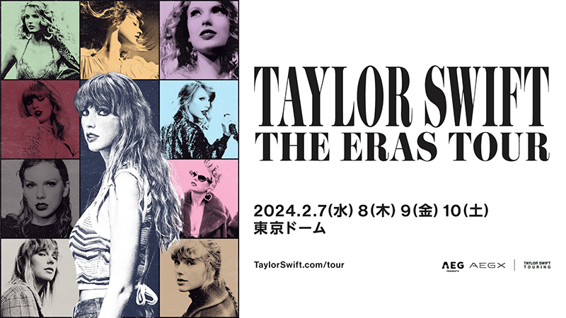 TAYLOR SWIFT | THE ERAS TOUR」2024年2月7日(水)、8(木)、9(金)、10 
