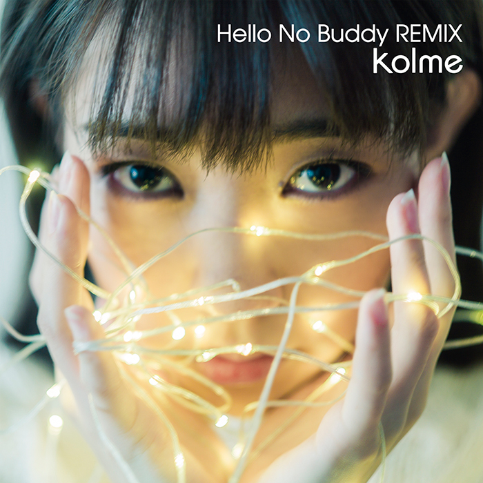 kolme、自身初のリミックスアルバム「Hello No Buddy Remix」リリース決定！ | エイベックス・ポータル - avex portal